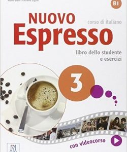 Nuovo Espresso 3 (B1) - libro dello studente e esercizi