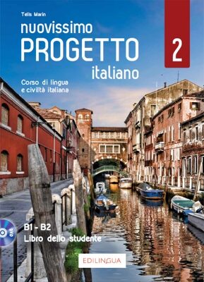 Nuovissimo progetto italiano 2 - Libro dello studente Nuovissimo progetto italiano 2 - Libro dello studente