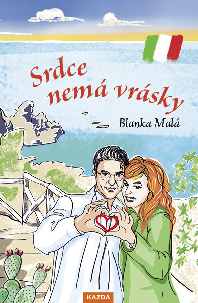Srdce nemá vrásky - Blanka Malá Srdce nemá vrásky - Blanka Malá